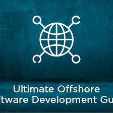 Offshore Software Development Guide