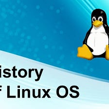 Evolution of Linux OS