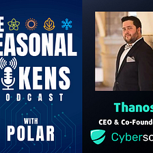 “The Importance of Cybersecurity in Web3.0” with Thanos