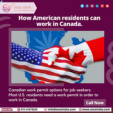 How American residents can work in Canada