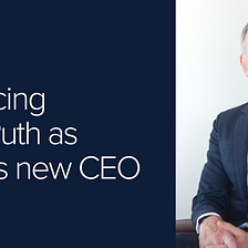 Financial Industry Veteran David Puth Joins Centre as Chief Executive Officer