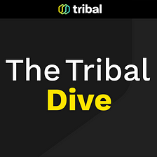 The Tribal Dive