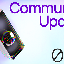 Community Update 006