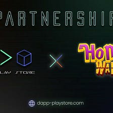 Dapp Play Store partners with Homie wars — THE NEW BATTLE2EARN GENERATION