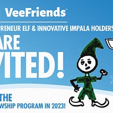 VeeFriends x Day One Partner to Provide Exclusive Access to Series 1 Entrepreneur Elf & Innovative…