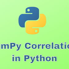 What is NumPy Correlation in Python & How to Create a Correlation Matrix?