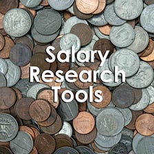 Salary Research Tools