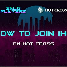 How to join Salo Players IHO on Hot Cross