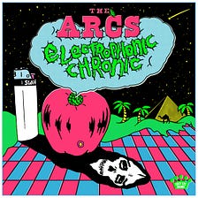 Rob’s Album of The Week: The Arcs’ Electrophonic Chronic