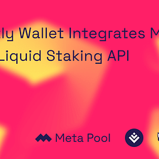 Nightly Wallet Integrates Meta Pool Liquid Staking API