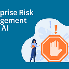 Enterprise Risk Management Using AI