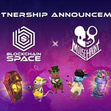 BlockchainSpace Partners with Incredible Play-to-Earn Game Mouse Haunt