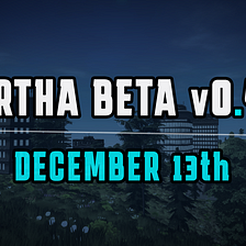 Ertha Beta v0.4 Launching December 13th