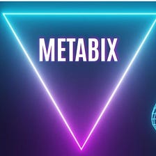 BIXB takes part in creating the future! Don’t miss the new project Metabix