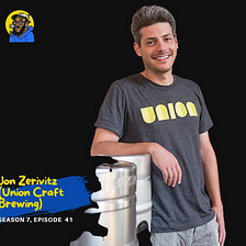 Interview with Jon Zerivitz (Union Craft Brewing)