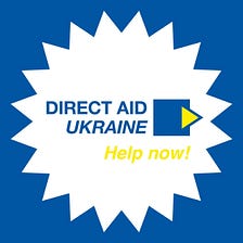 Direct Aid Ukraine(DAU) Is Raising Money To Help The Most Vulnerable Ukrainians