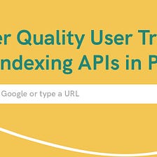 Higher Quality User Traffic with Indexing APIs in PHP