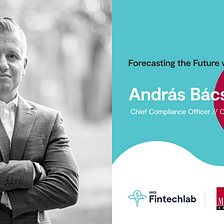 Fintechlab — Forecasting the Future with MKB’s Experts