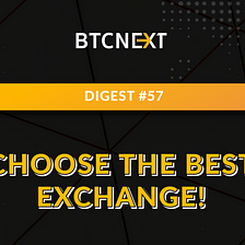 BTCNEXT Exchange Update #57