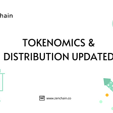 Tokenomics & Distribution Updated