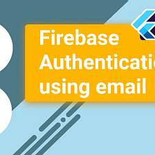 Flutter — Firebase authentication using email_id and password | Flutter web tutorials |…