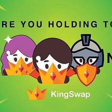 KINGSWAP: The Newest Defi