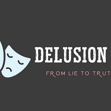The Power of Delusion