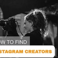 How to Find Instagram Creators