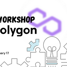 NFT Workshop w/ Polygon