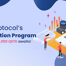1000USDC and 10,000 QSTK Tokens Reward for Best Quiver Protocol’s Video Creation