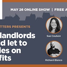 Why landlords should let to people on benefits.