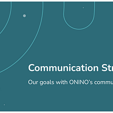 Communication Strategy | ONINO