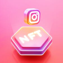 NFTs Come to Instagram