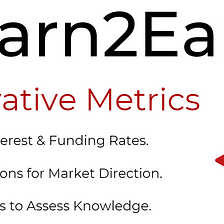 L2E: Derivative Markets