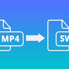 How to Convert MP4 to SWF & How to Download SWF Files