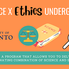 Science X Ethics Undergrads