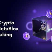 Make Crypto With MetaBlox NFT Staking