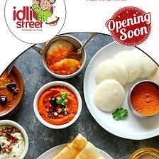 idli street vizianagaram- Grand Opening Next week.