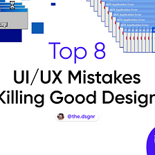 Top 16 Common UI/UX Mistakes Killing Good Design