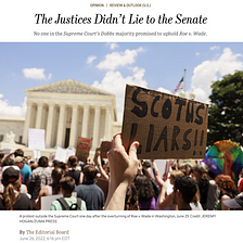 WSJ’s Bad Argument: Yes, the Justices Lied to the Senate