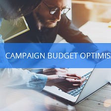 Facebook Campaign Budget Optimisation (CBO) — Are You Ready?