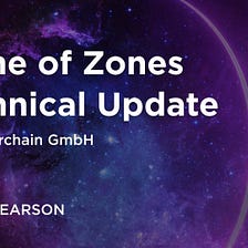 Technical Game of Zones Update from Interchain GmbH