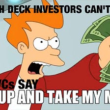 The Killer Startup Pitch Deck VCs Can’t Ignore