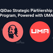 QiDao Strategic Partnership Program, Powered with UMA