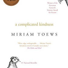 What Love Looks Like in the Dark: A Thoughtful Analysis of Miriam Toews’ book, A Complicated…