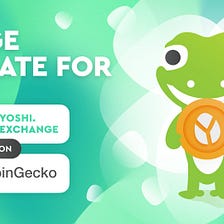 CoinGecko has increased it’s integration with Yoshi.exchange but what does it reflect?