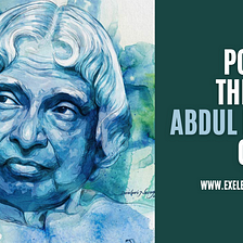 Abdul Kalam Quotes | Exeleon Magazine