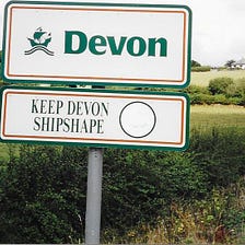 A Visitor’s Guide to the Weirdest, Funniest and Most Unusual Signs in Devon, UK