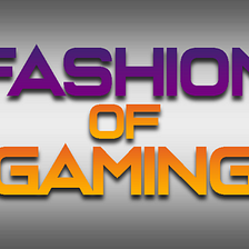 Fashion of Gaming #10