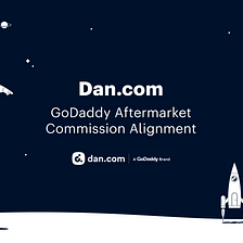 Dan & Godaddy aftermarket commission alignment
